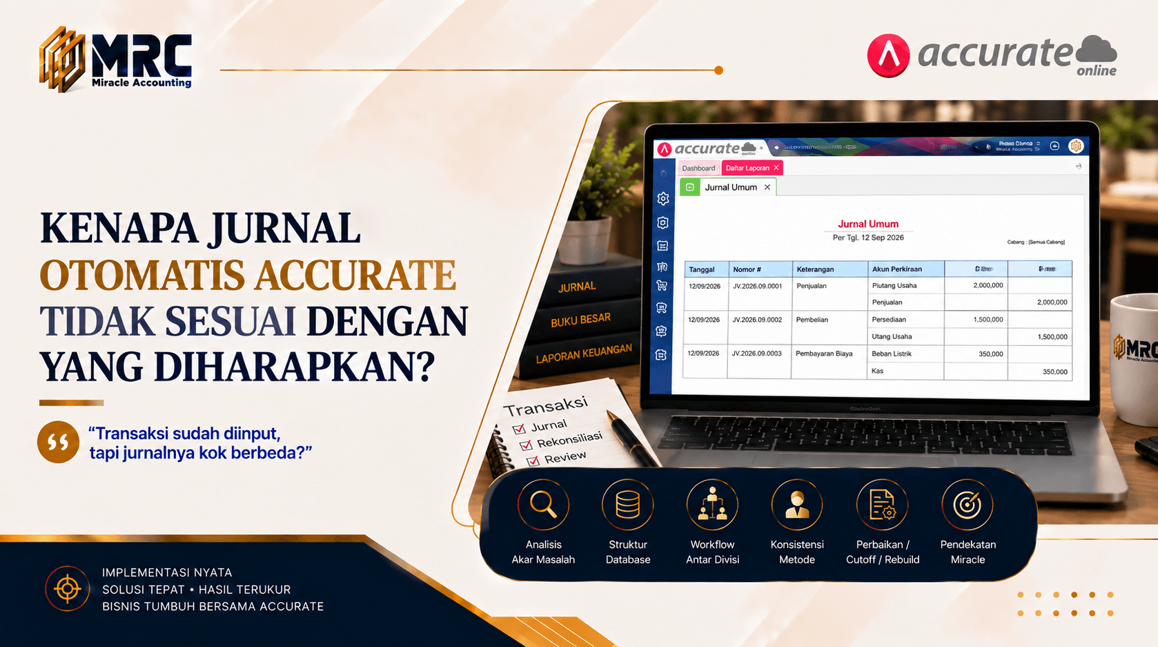 Kenapa Jurnal Otomatis Accurate Tidak Sesuai dengan yang Diharapkan?